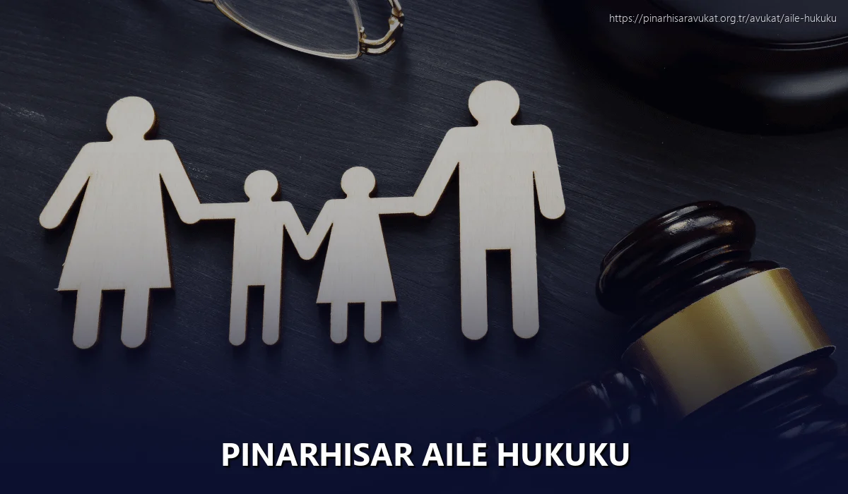 Pinarhisar Aile Hukuku