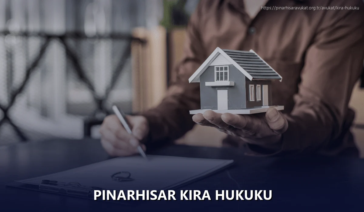 Pinarhisar Kira Hukuku