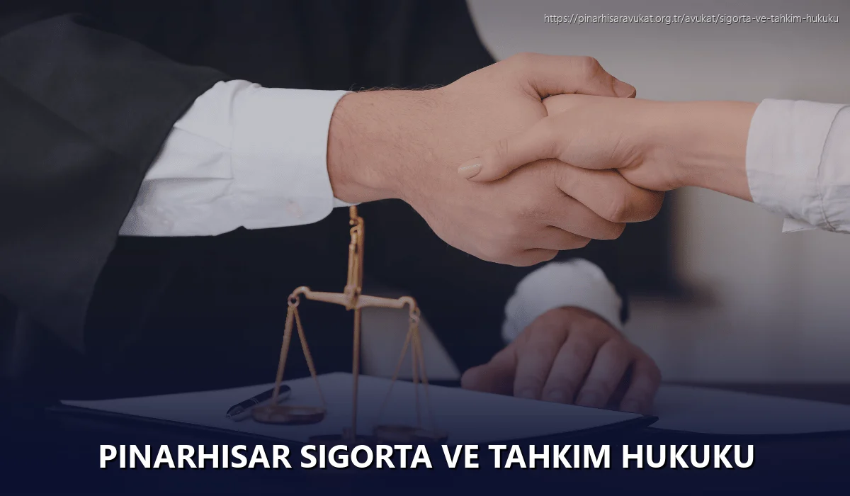 Pinarhisar Sigorta ve Tahkim Hukuku