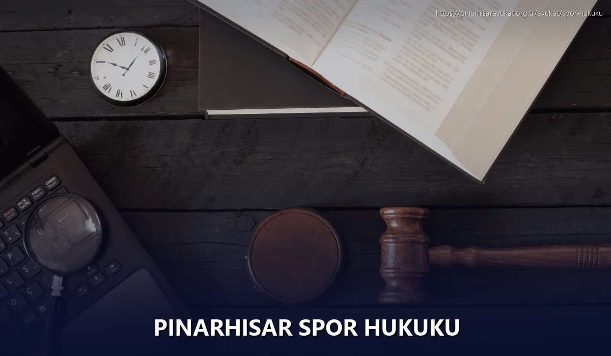 Pinarhisar Spor Hukuku